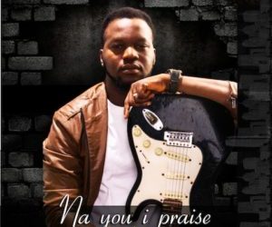 NA YOU I PRAISE by Kaystrings