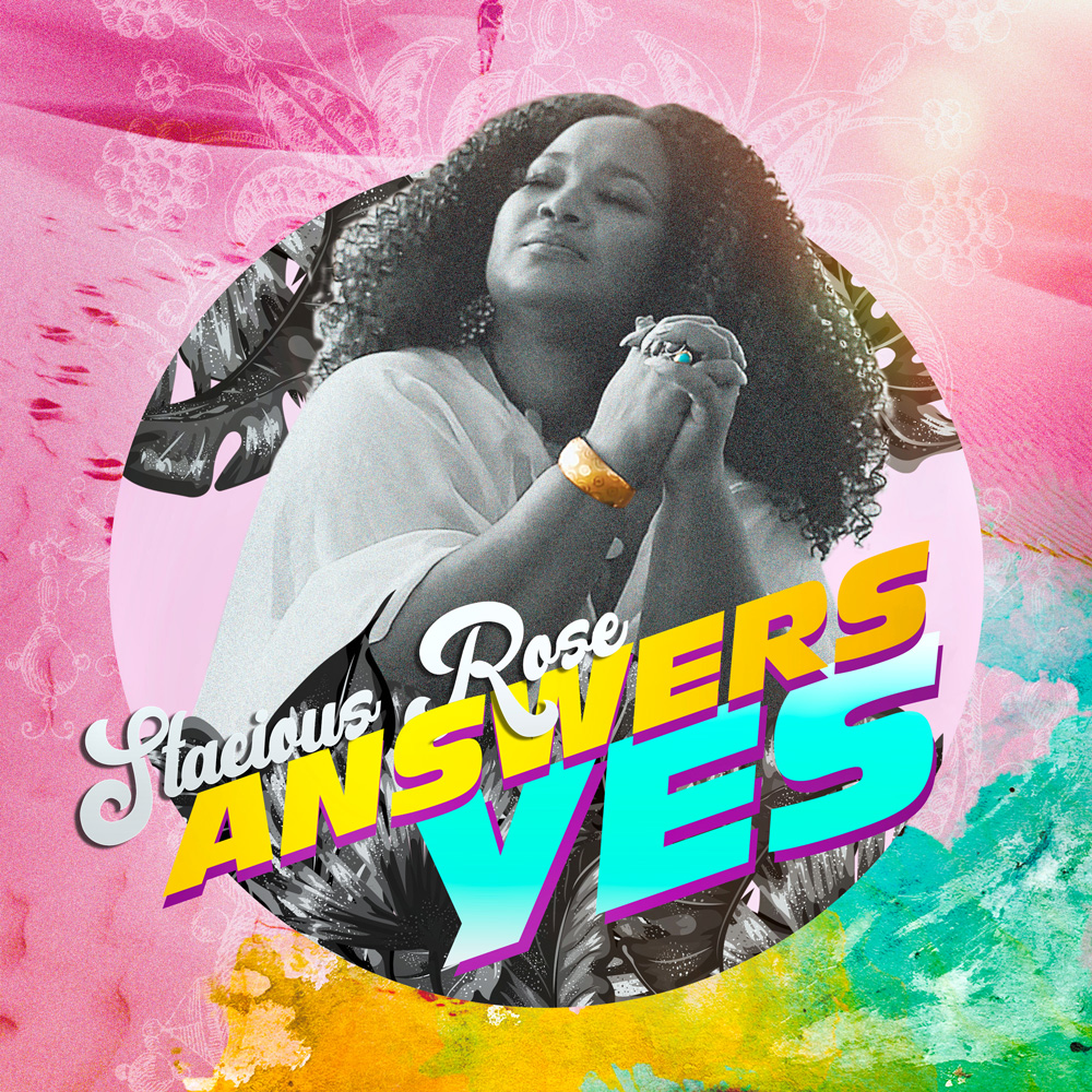 Answers Yes By Stacious Rose