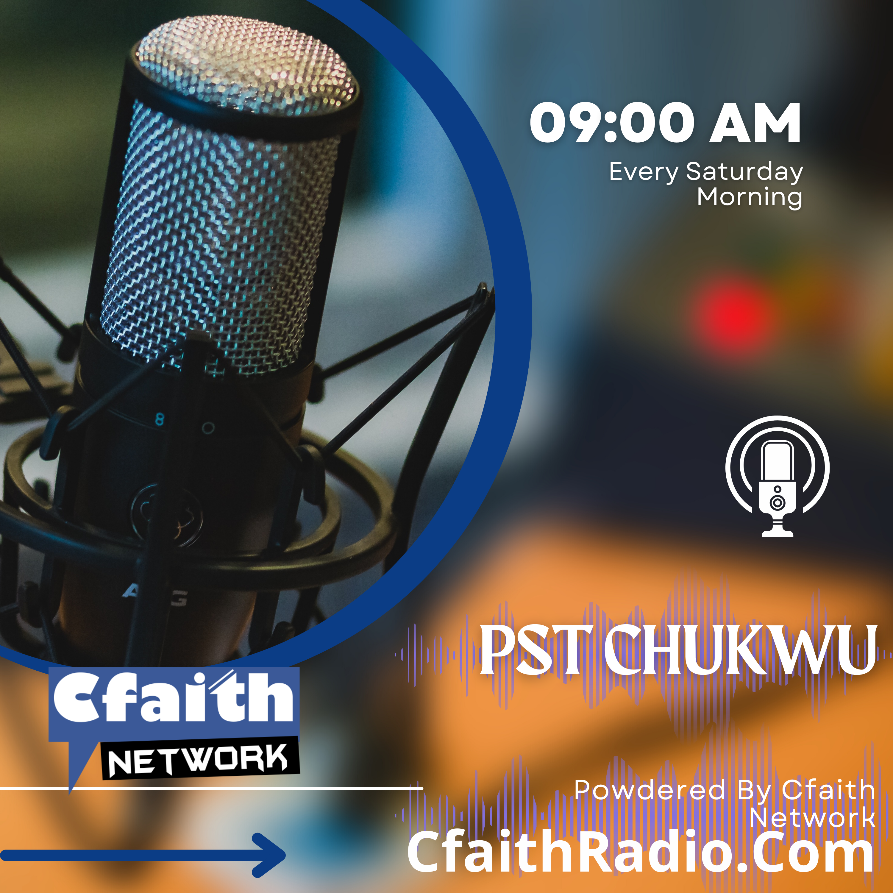Join Me On Cfaith Radio Every Saturday