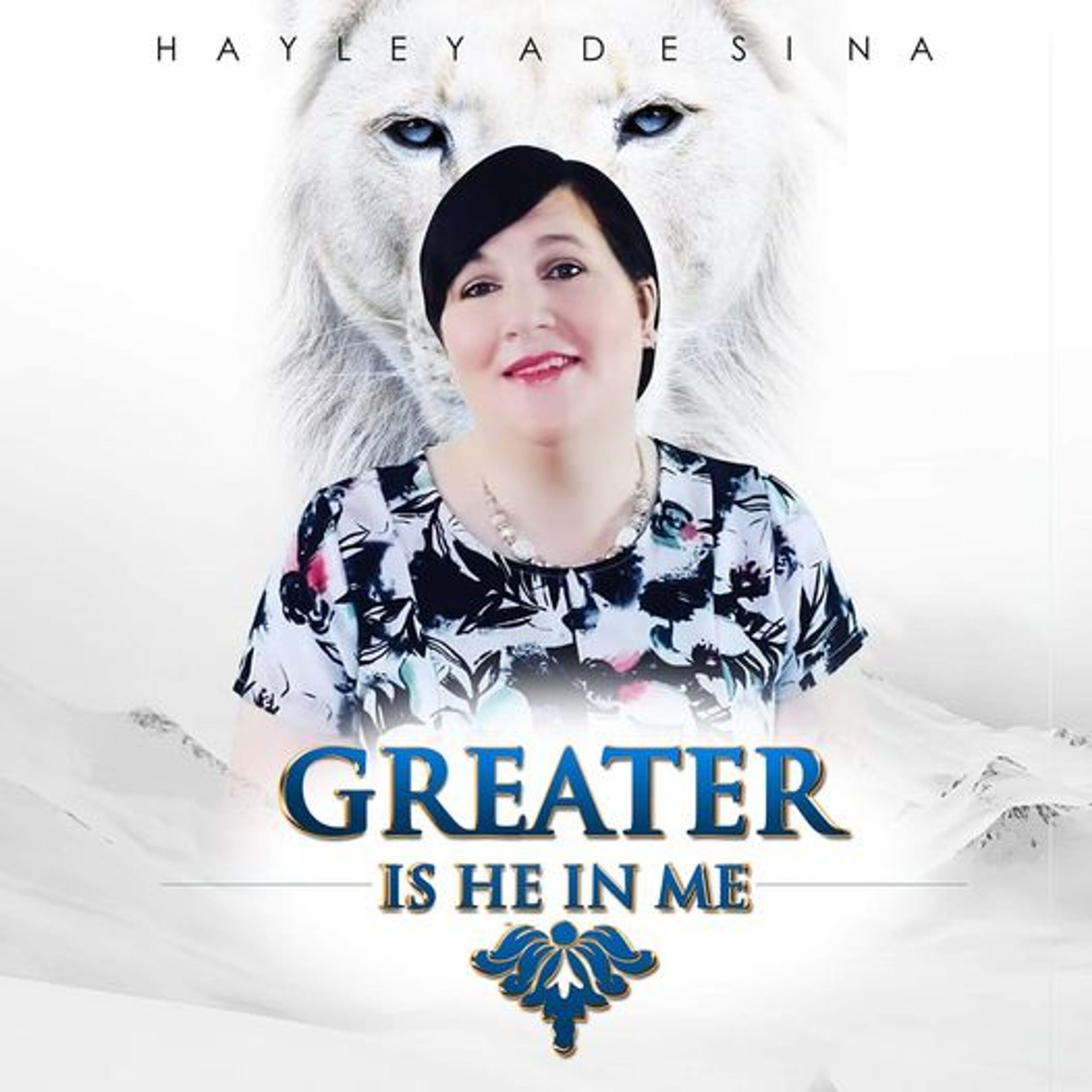 Greater Is He In Me – Hayley Adesina