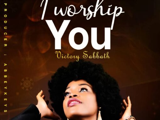 I Worship You – Victory Sabbath