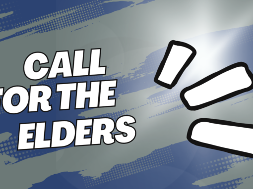 Call For The Elders – ParT One